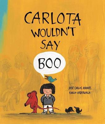 Book cover for Carlota Wouldn't Say Boo