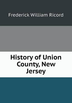 Book cover for History of Union County, New Jersey