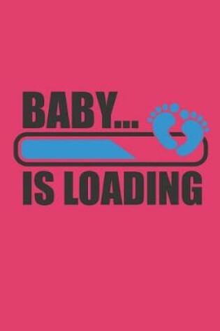 Cover of Baby Is Loading