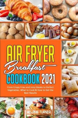 Cover of Air Fryer Breakfast Cookbook 2021