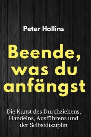 Cover of Beende, was du anfangst