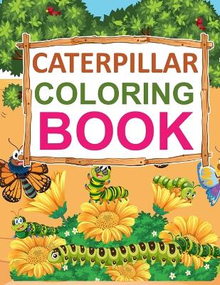 Book cover for Caterpillar coloring book