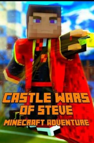 Cover of Castle Wars of Steve