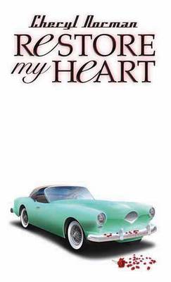 Book cover for Restore My Heart: Book One in the Mustang Sally Series