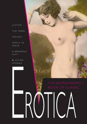 Cover of The Wordsworth Book of Classic Erotica