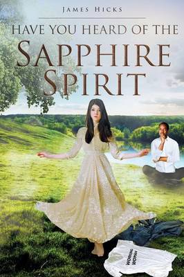 Book cover for Have You Heard of the Sapphire Spirit