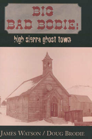 Cover of Big Bad Bodie: