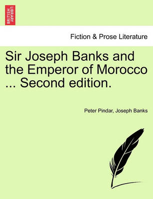 Book cover for Sir Joseph Banks and the Emperor of Morocco ... Second Edition.