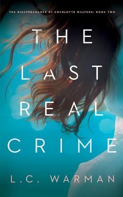 Cover of The Last Real Crime