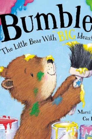 Cover of Bumble - The Little Bear with Big Ideas