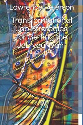 Book cover for Transformational Job Strategies for Getting the Job You Want