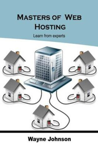 Cover of Masters of Web Hosting