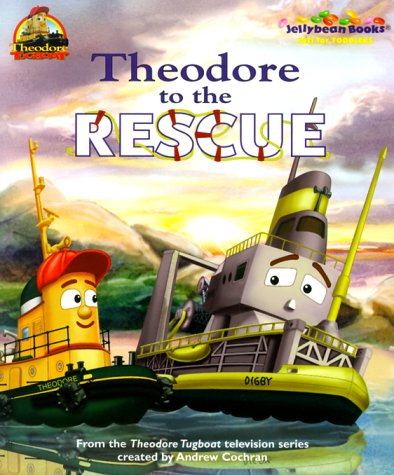 Book cover for Theodore to the Rescue