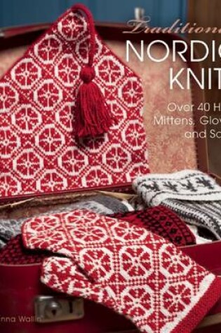 Cover of Traditional Nordic Knits