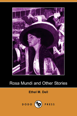 Book cover for Rosa Mundi and Other Stories (Dodo Press)