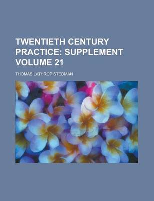 Book cover for Twentieth Century Practice (Volume 21); Supplement