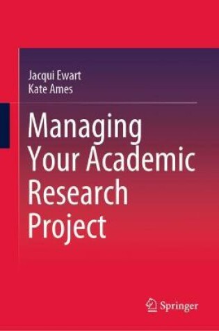 Cover of Managing Your Academic Research Project