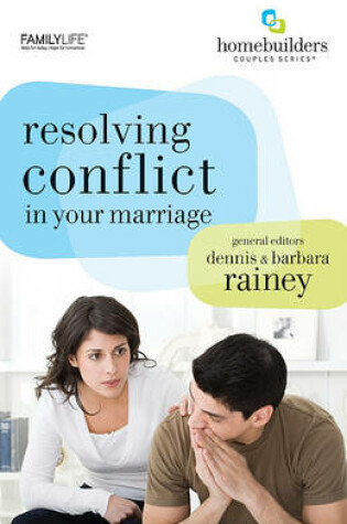 Cover of Resolving Conflict in Your Marriage
