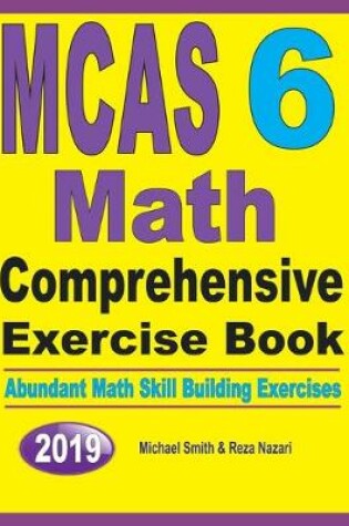 Cover of MCAS 6 Math Comprehensive Exercise Book