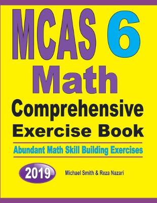 Book cover for MCAS 6 Math Comprehensive Exercise Book