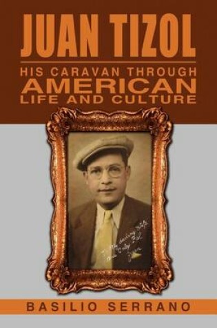 Cover of Juan Tizol - His Caravan Through American Life and Culture