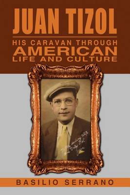 Book cover for Juan Tizol - His Caravan Through American Life and Culture