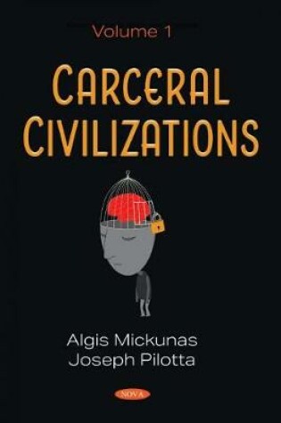 Cover of Carceral Civilizations