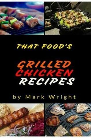 Cover of Grilled Chicken Recipes