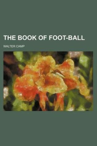 Cover of The Book of Foot-Ball