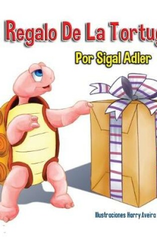 Cover of El Regalo De La Tortuga