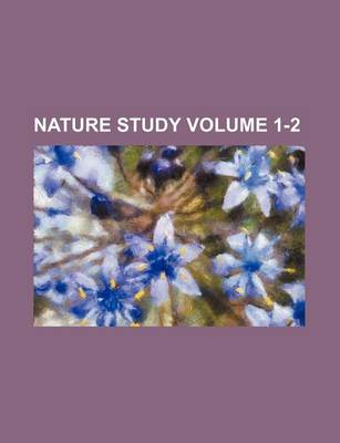 Book cover for Nature Study Volume 1-2