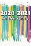 Book cover for 2020-2021 Two Year Planner