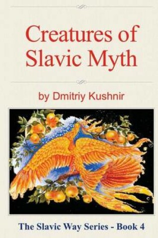 Cover of Creatures of Slavic Myth