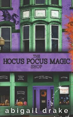 Book cover for The Hocus Pocus Magic Shop