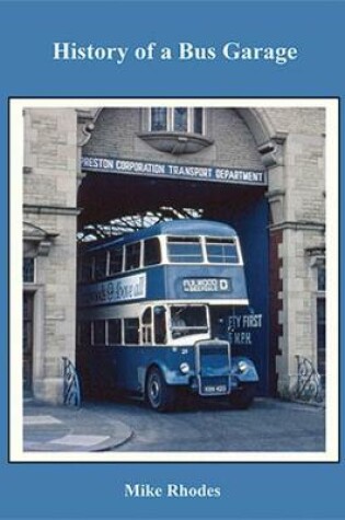 Cover of Preston Deepdale - History of a Bus Garage