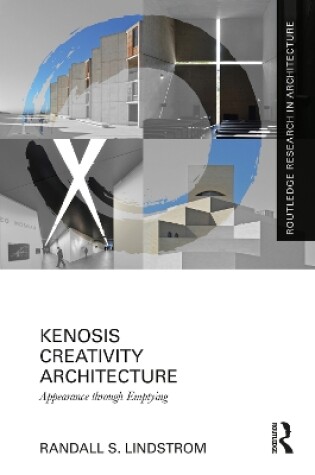 Cover of Kenosis Creativity Architecture