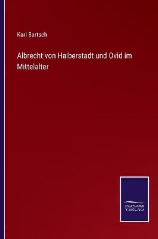 Cover of Albrecht von Halberstadt und Ovid im Mittelalter