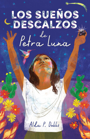 Cover of Los sueños descalzos de Petra Luna / Barefoot Dreams of Petra Luna