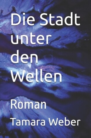 Cover of Die Stadt unter den Wellen