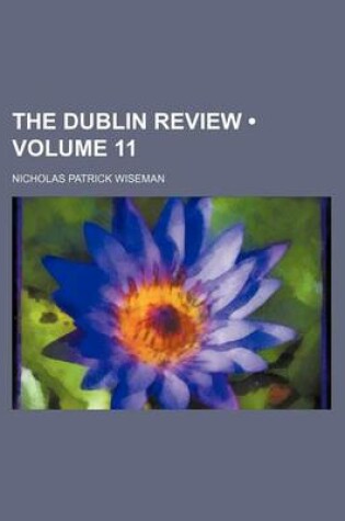 Cover of The Dublin Review (Volume 11)