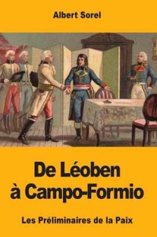 Cover of De Leoben a Campo-Formio