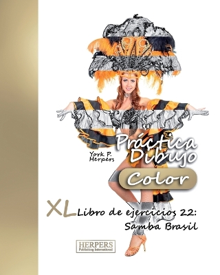 Cover of Práctica Dibujo [Color] - XL Libro de ejercicios 22