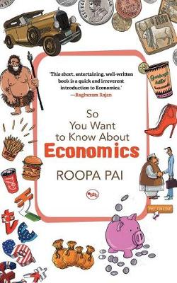 Book cover for So You Want to Know About Economics