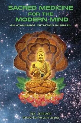 Cover of Sacred Medicine for the Modern Mind
