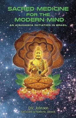 Book cover for Sacred Medicine for the Modern Mind
