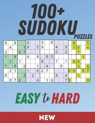 Book cover for 100+ Sudoku Puzzles Easy to Hard