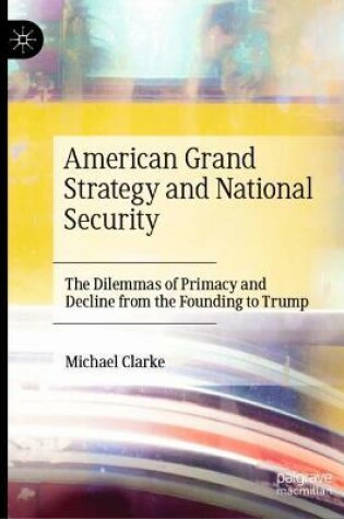 Cover of American Grand Strategy and National Security