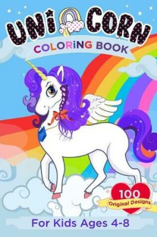 Cover of Unicorn Coloring Book for Kids Ages 4-8