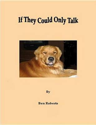 Book cover for If They Could Only Talk