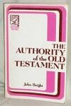 Book cover for The Authority of the Old Testament